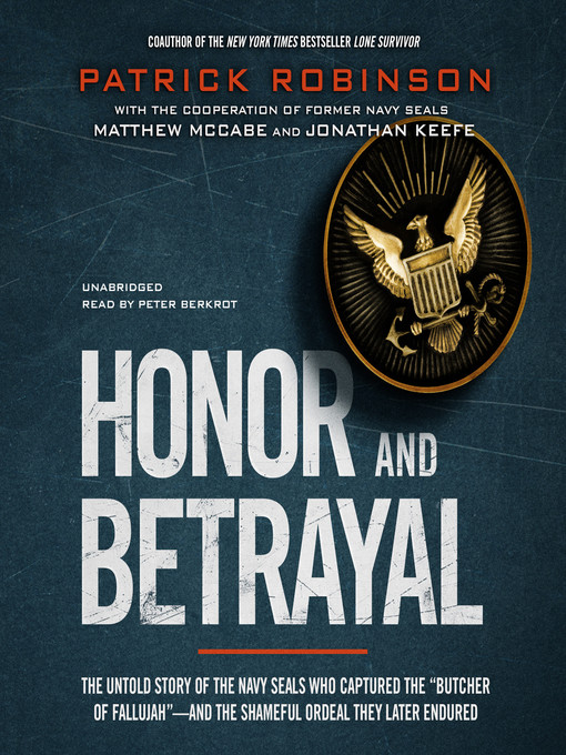 Title details for Honor and Betrayal by Patrick Robinson - Available